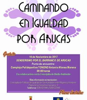 Igualdad inicia la cuarta acción del proyecto Caminando en Igualdad con una actividad de Senderismo por el Barranco de Arucas. · foto 1