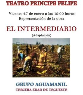 “El Intermediario”, este viernes 27 de enero en el Teatro Príncipe Felipe de Tegueste. · foto 1