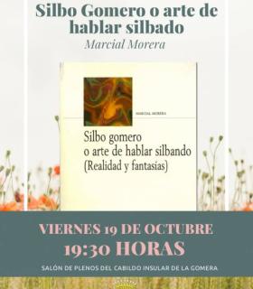 El Cabildo acoge la presentación del libro de Marcial Morera sobre el Silbo Gomero · foto 1