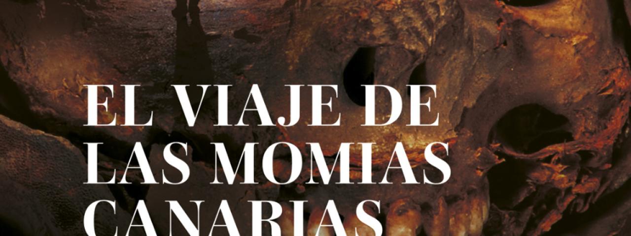 El Cabildo acoge este martes la presentaci&oacute;n del libro &lsquo;El viaje de las momias canarias&rsquo;